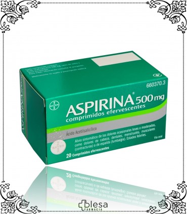 ASPIRINA. 500 MG COMPRIMIDOS EFERVESCENTES 20 COMPRIMIDOS (1). FARMACIA BLESA
